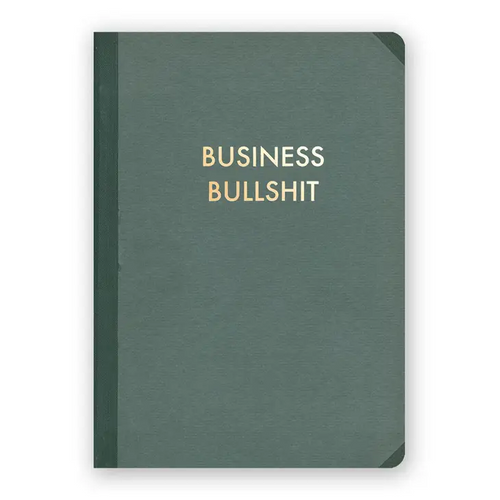 Business Bullshit  - Journal